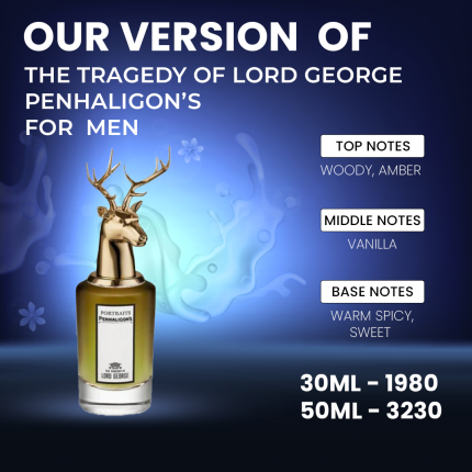 Our Version Of "Penhaligon's - The Tragedy Of Lord George"