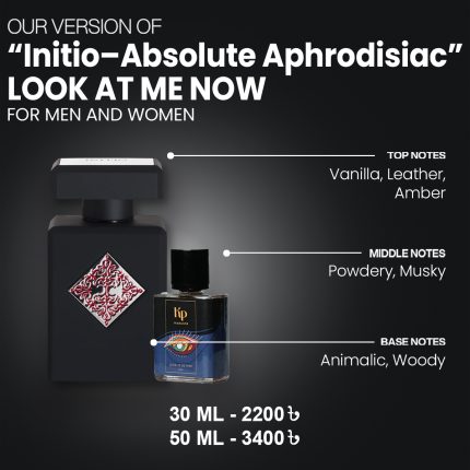 Our Version Of "Initio - Absolute Aphrodisiac" LOOK AT ME NOW